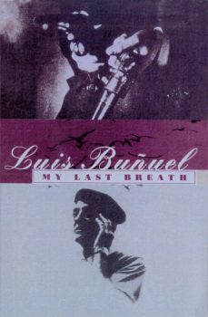 my last breath (ebook)-luis bunuel-9781446483558