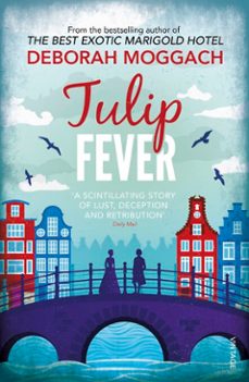 tulip fever-deborah moggach-9781446485958