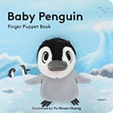 baby penguin: finger puppet book-yu hsuan huang-9781452163758