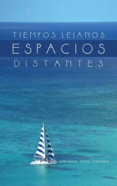 tiempos lejanos, espacios distantes-9781463345358