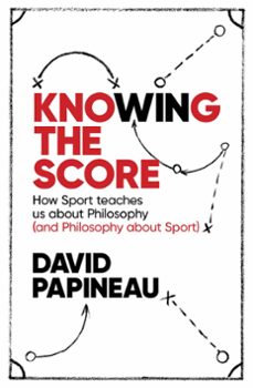 knowing the score (ebook)-david papineau-9781472123558