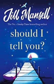should i tell you?-jill mansell-9781472248558