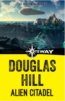 alien citadel (ebook)-douglas hill-9781473202658