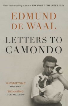 letters to camondo (ebook)-edmund de waal-9781473589858