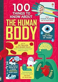 100 things to know about the human body-alex frith-9781474916158