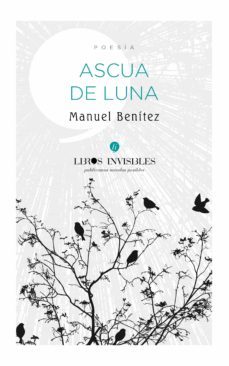 ascua de luna (ebook)-manuel benitez-9781500707958