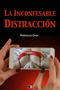 la inconfesable distraccion (ebook)-9781507123058