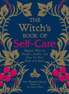 the witch's book of self-care (ebook)-arin murphy hiscock-9781507209158