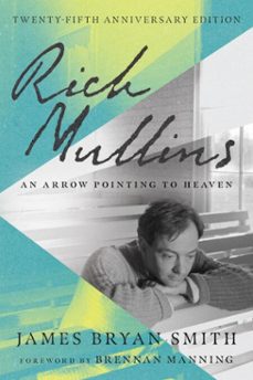 rich mullins (ebook)-james bryan smith-9781514007358