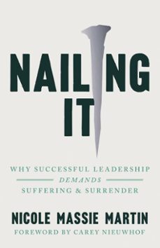 nailing it (ebook)-nicole massie martin-9781514009758