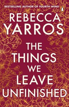 the things we leave unfinished-rebecca yarros-9781529908558