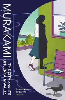 the city and its uncertain walls-haruki murakami-9781529926958