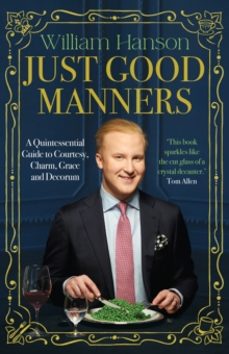 just good manners-william hanson-9781529939958