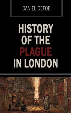 history of the plague of london-daniel defoe-9781531282158
