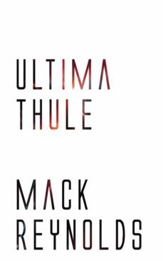 ultima thule (ebook)-mack reynolds-9781537808758