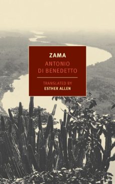 zama (ebook)-antonio di benedetto-9781590177358