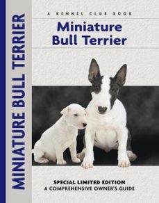miniature bull terrier (ebook)-muriel p. lee-9781621870258