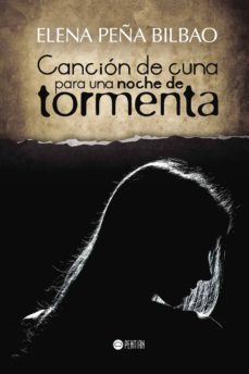cancion de cuna para una noche de tormenta-elena peña bilbao-9781635030358