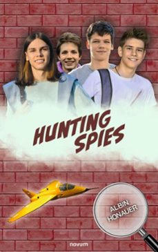 hunting spies (ebook)-albin honauer-9781642686258