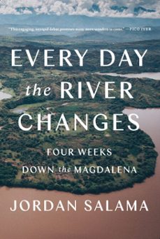 Imagen Principal de Every Day the River Changes