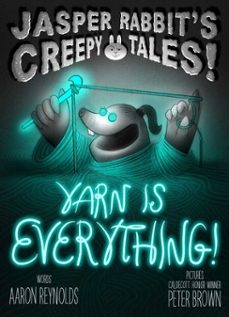 yarn is everything! (ebook)-aaron reynolds-9781665961158