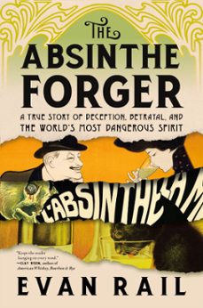 the absinthe forger (ebook)-evan rail-9781685891558