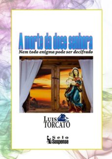 a morte da doce senhora (ebook)-torcato luis-9781701580558