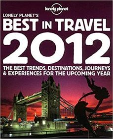 lonely planet s best in travel 2012-9781742203058