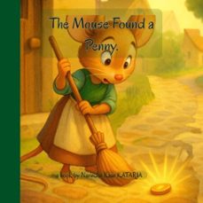 the mouse found a penny. (ebook)-narinder kataria-9781764397858