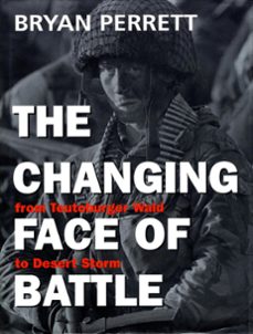 the changing face of battle (ebook)-bryan perrett-9781780225258