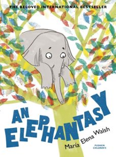 an elephantasy (ebook)-maria elena walsh-9781782691358