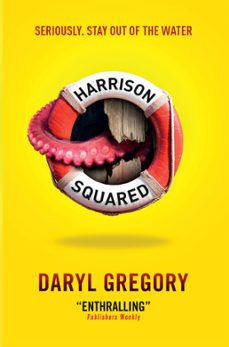 harrison squared (ebook)-daryl gregory-9781783297658
