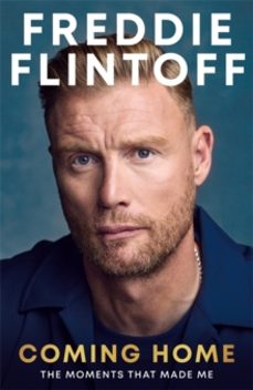 freddie flintoff: coming home-andrew flintoff-9781785127458