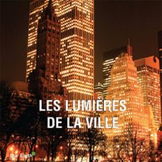 les lumières de la ville (ebook)-9781785259258