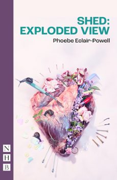 shed: exploded view (ebook)-phoebe eclair-powell-9781788507158