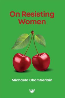 on resisting women (ebook)-michaela chamberlain-9781800134058