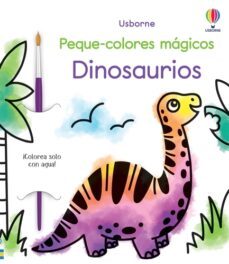 dinosaurios (peque-colores mágicos)-abigail wheatley-9781803703558