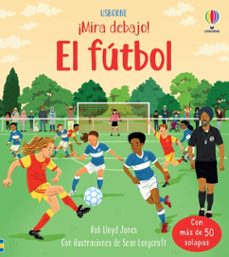 el futbol mira debajo-rob lloyd jones-9781803705958