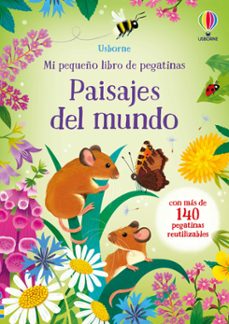 paisajes del mundo (mi pequeño libro de pegatinas)-9781835402658
