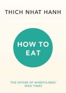 how to eat-thich nhat hanh-9781846045158