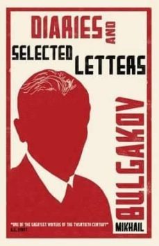 diaries and selected letters-mijail bulgakov-9781847496058