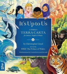 it s up to us : a children s terra carta for nature, people and planet-9781913750558