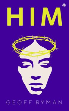 him (ebook)-geoff ryman-9781915202758