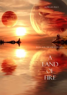 a land of fire (book @12 in the sorcerer's ring) (ebook)-9781939416858