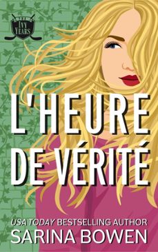 l'heure de verite (ebook)-sarina bowen-9781942444558