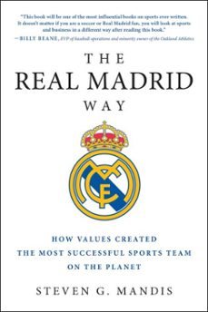 the real madrid way (ebook)-steven g. mandis-9781942952558