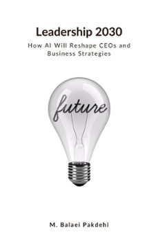 leadership 2030 (ebook)-m. balaei pakdehi-9781968505158
