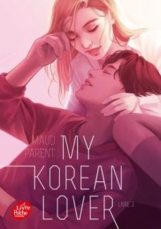 my korean lover - tome 3-9782017297758