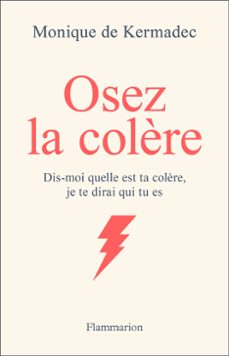 osez la colère (ebook)-monique de kermadec-9782080427458