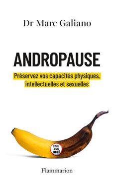 andropause. preservez vos capacites physiques, intellectuelles et sexuelles (ebook)-marc galiano-9782080496058